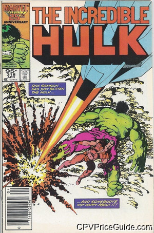 Incredible Hulk #318 95¢ CPV Comic Book Picture